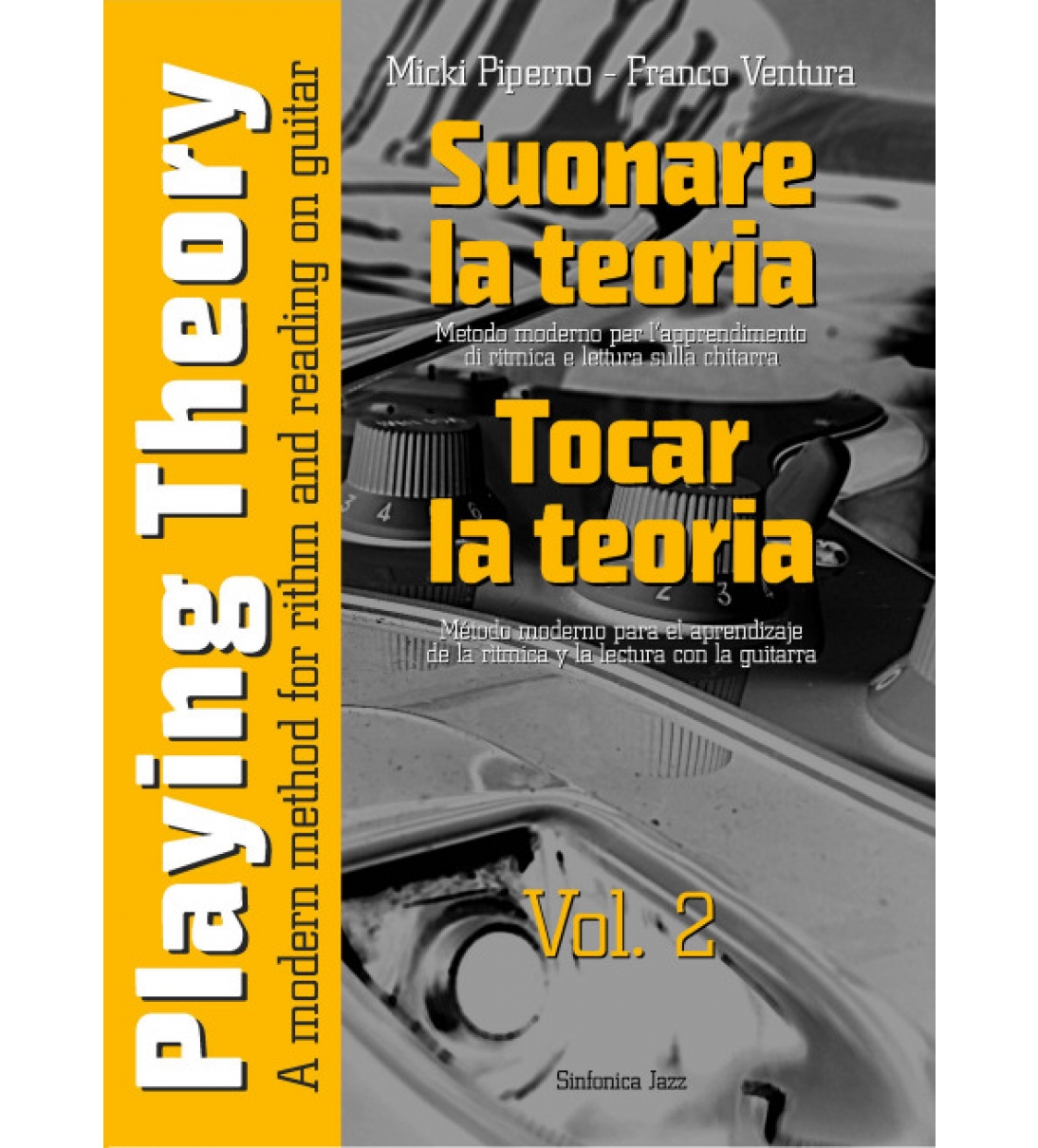 SUONARE LA TEORIA 2 - Micki Piperno - Franco Ventura