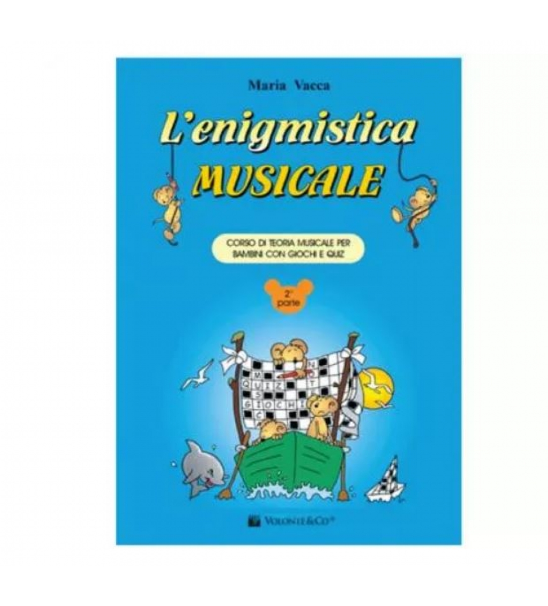 Maria Vacca - L'Enigmistica Musicale Vol.2
