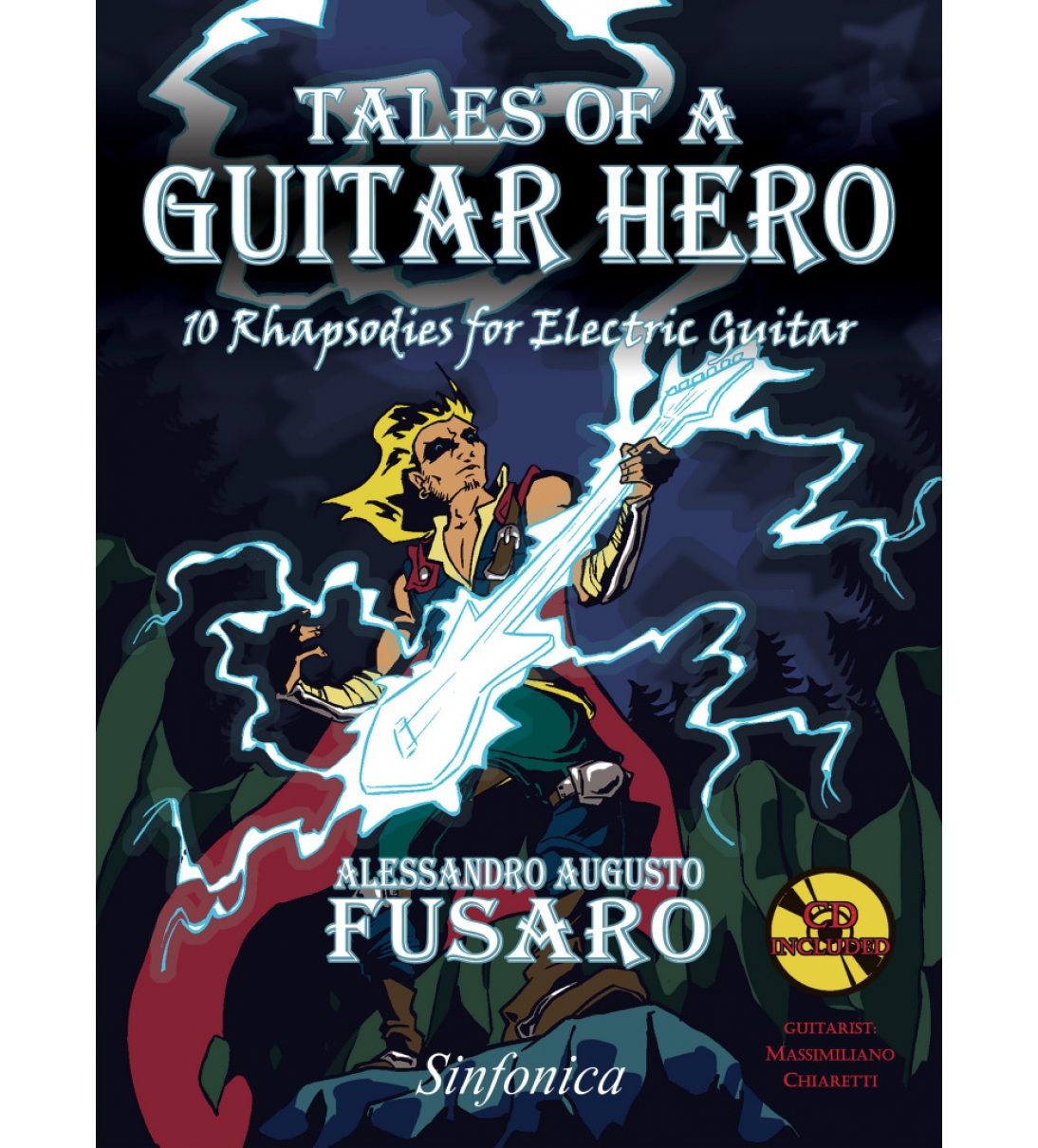 TALES OF A GUITAR HERO - Alessandro Augusto Fusaro