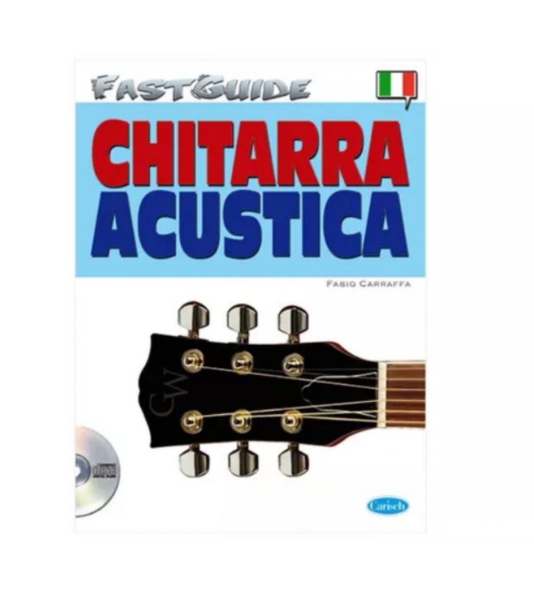 FAST GUIDE Chitarra Acustica + CD