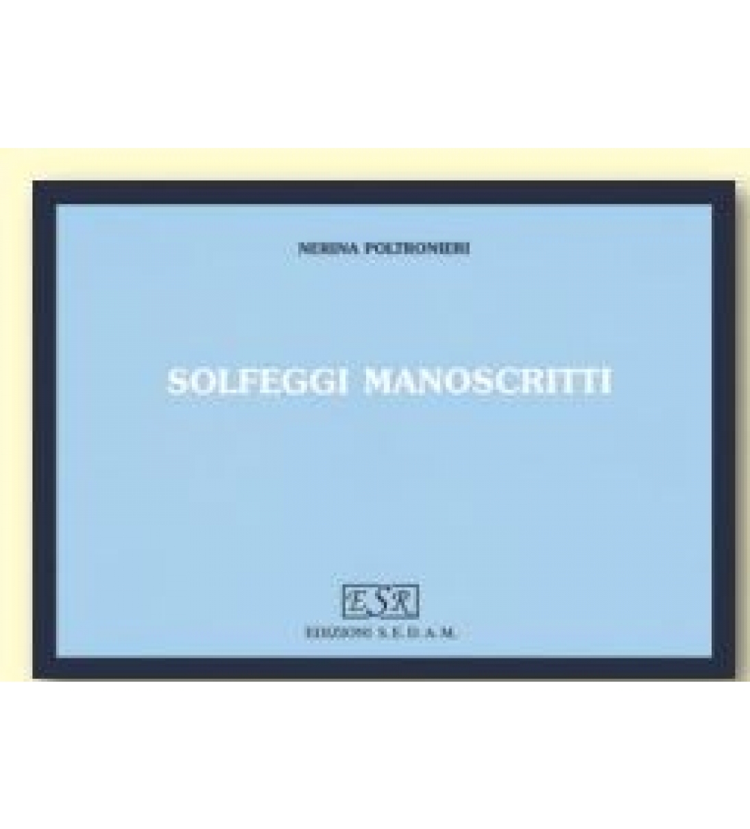 Nerina Poltronieri SOLFEGGI MANOSCRITTI   [ES1011]
