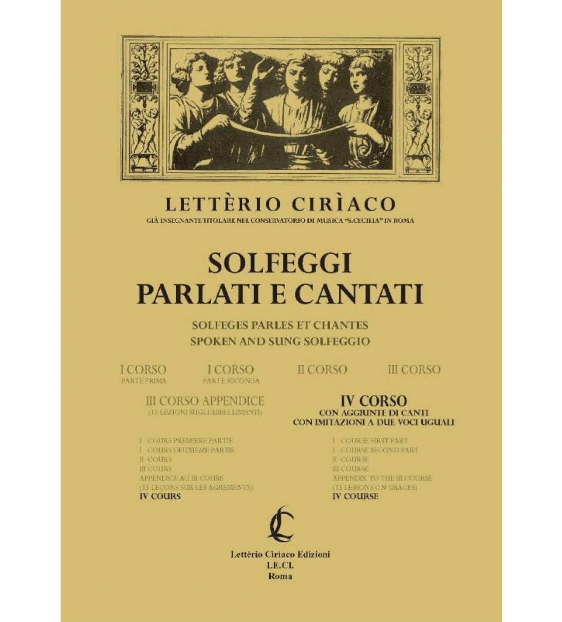 Solfeggi cantati e parlati (IV corso) con aggiunte di canti con imitazioni a due voci uguali