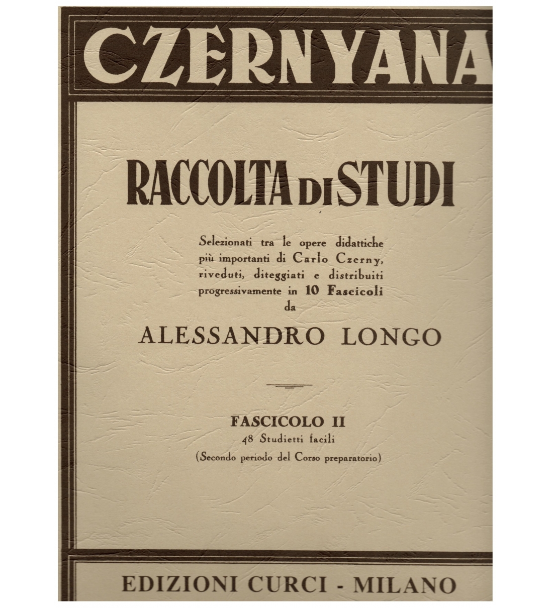 Czernyana Raccolta di Studi 48 Studietti facili fascicolo 2 [EC2592]  - Edizione Curci
