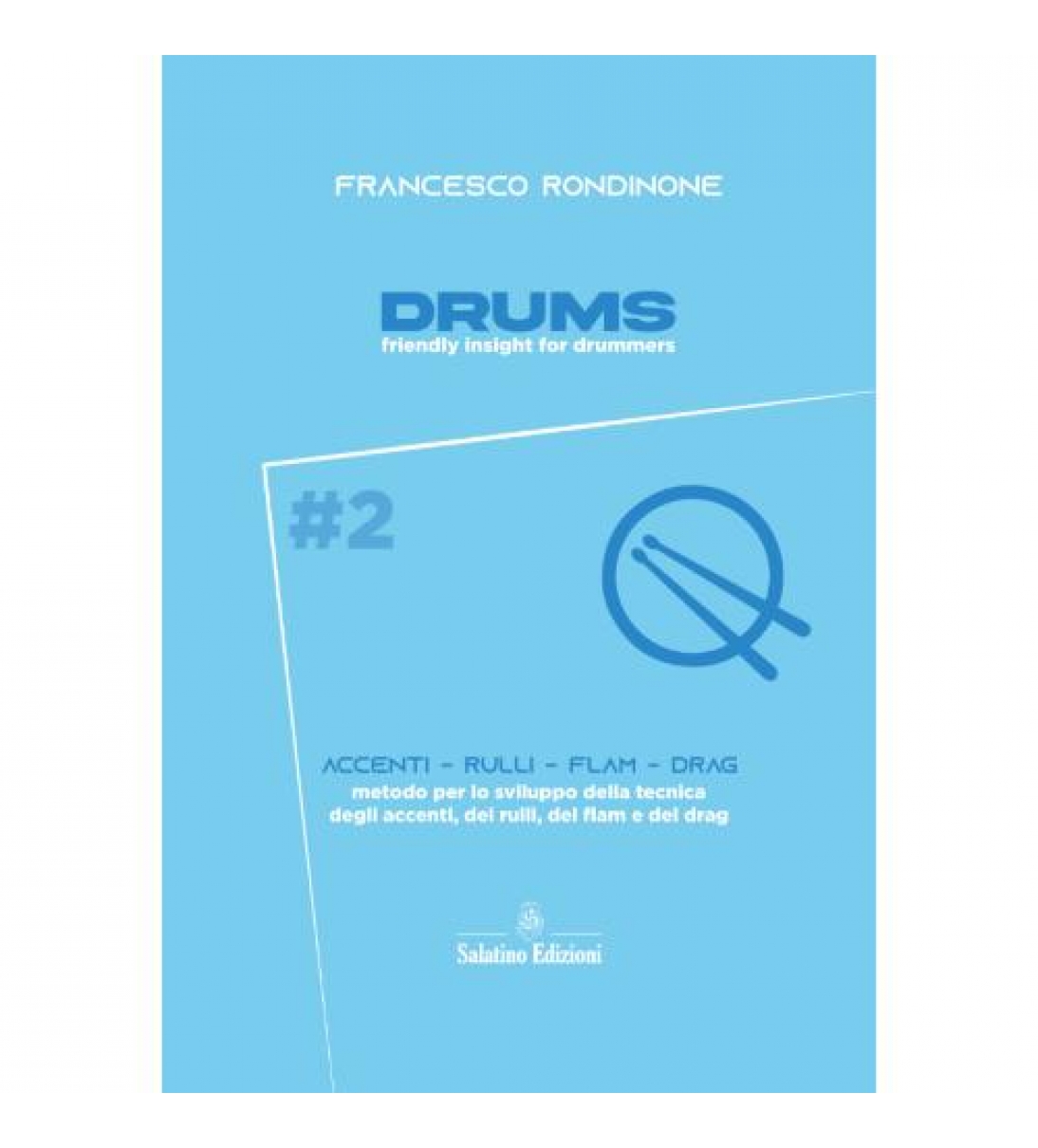 DRUMS: "friendly insights for drummers" volume 2 