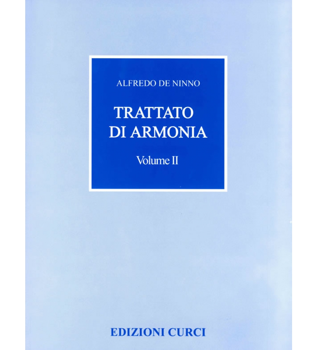Trattato d'armonia Volume 2  di Alfredo De Ninno [EC4746]