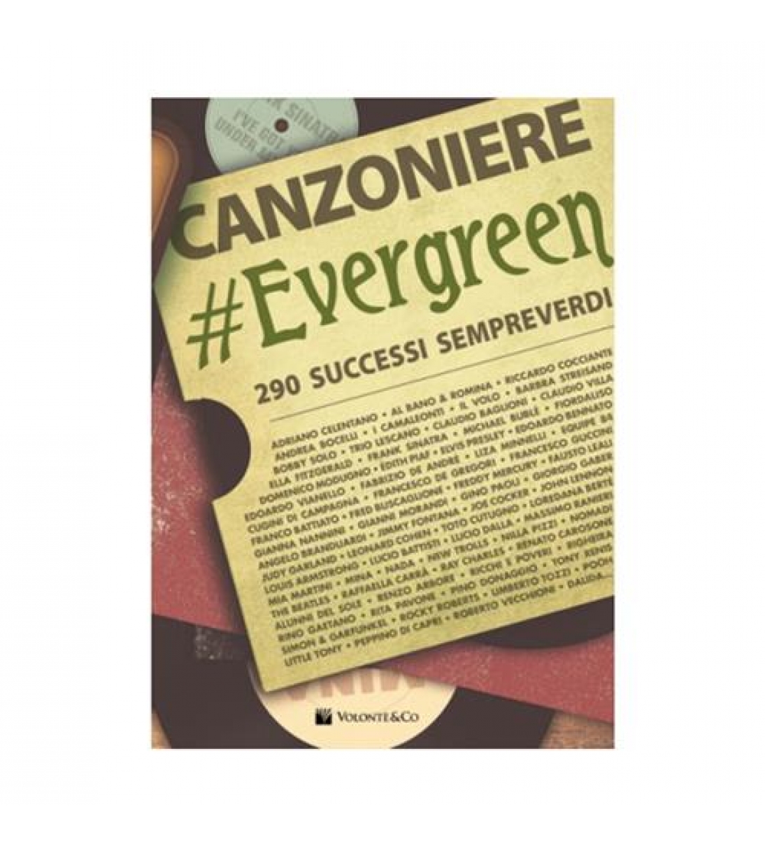 Canzoniere #Evergreen (290 Canzoni)