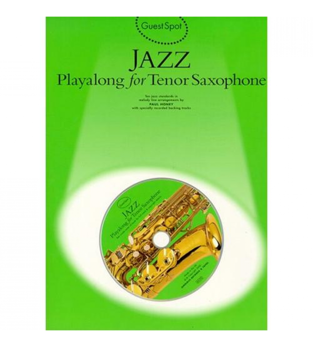 Guest spot: jazz play along for tenor saxophone - Book con CD