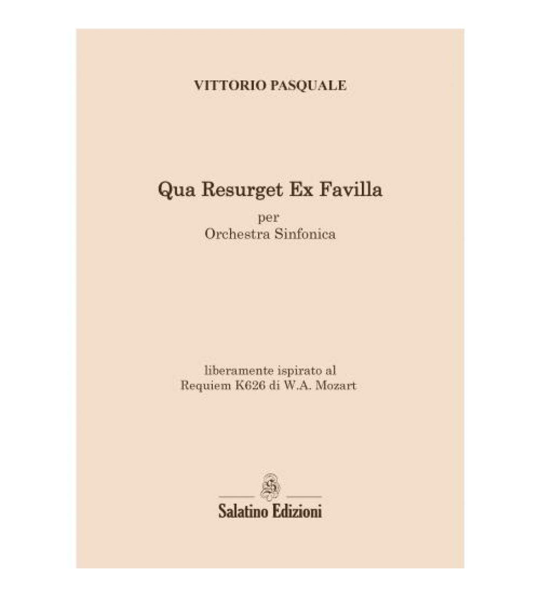 Qua Resurget Ex Favilla - per Orchestra Sinfonica
