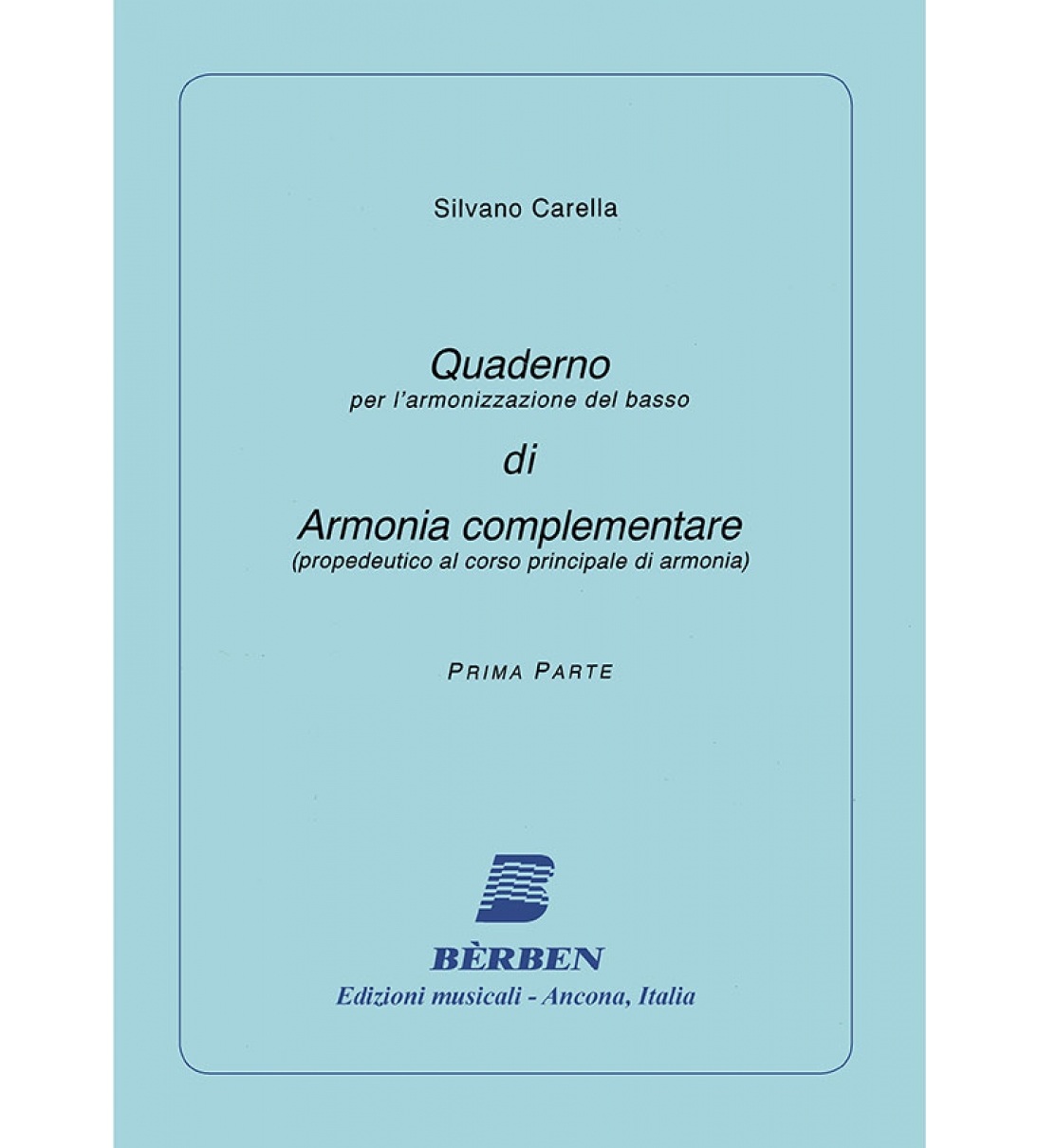 Quaderno per l’armonizzazione del basso di Armonia complementare