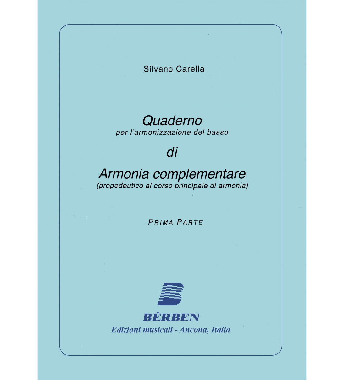 Quaderno per l'armonizzazione del basso di Armonia complementare