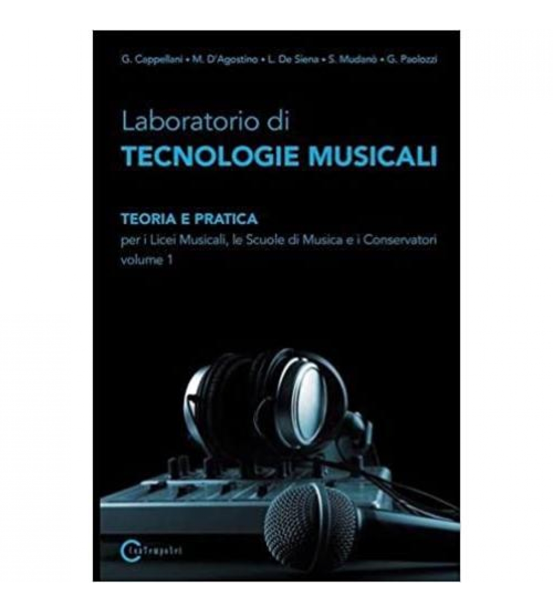  Laboratorio di tecnologie musicali vol. 1 Ed. Contemponet