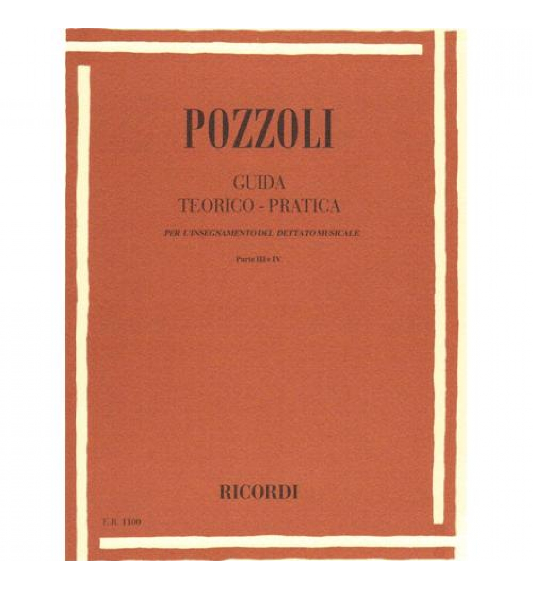 Guida teorico pratica per l'insegnameto del dettato musicale - Parte III e IV