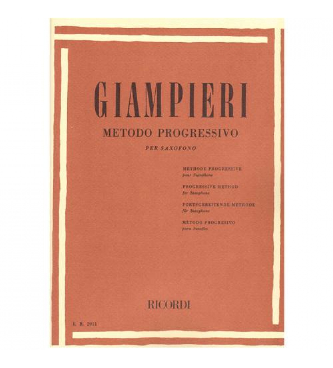 Metodo progressivo per saxsofono | Giampieri A. [ER2011]