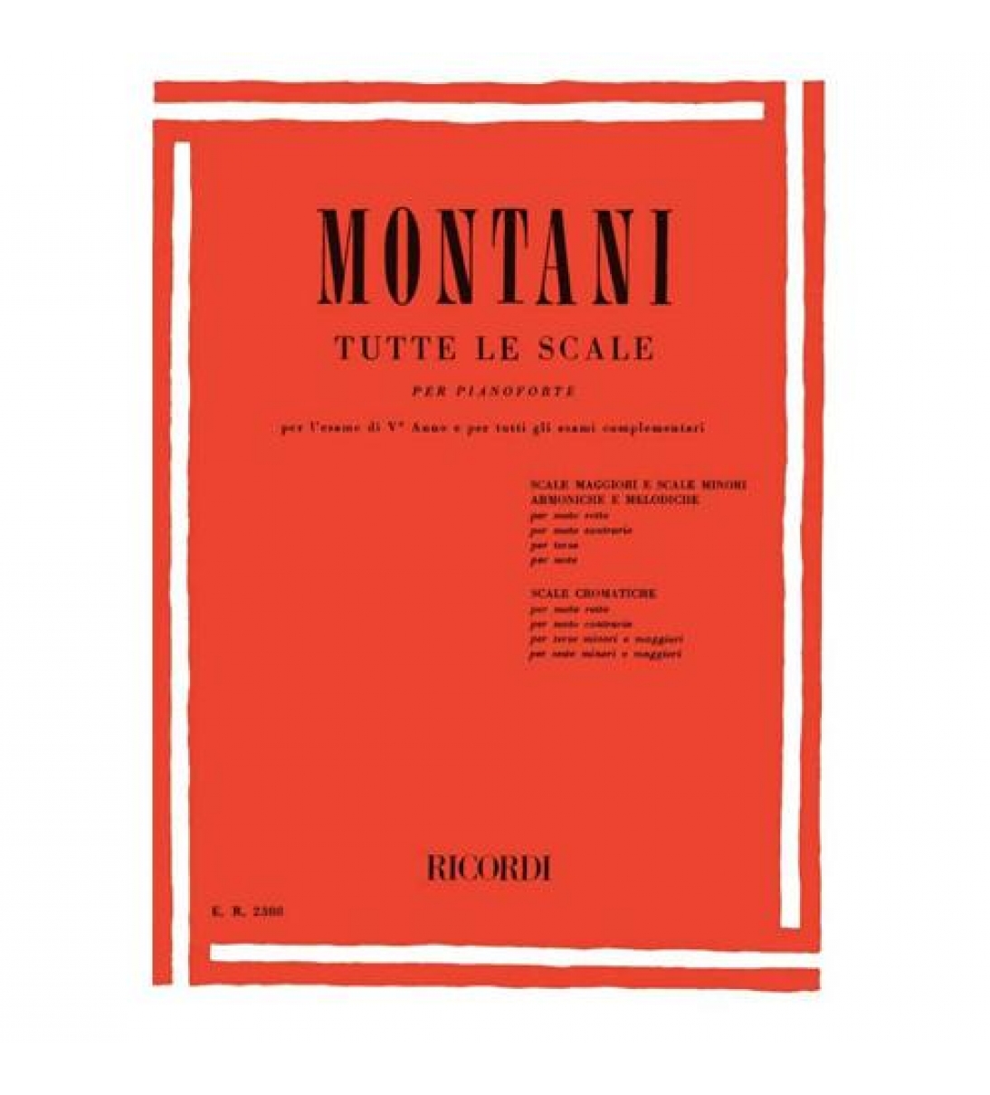 Tutte le scale per pianoforte [ER2308]
