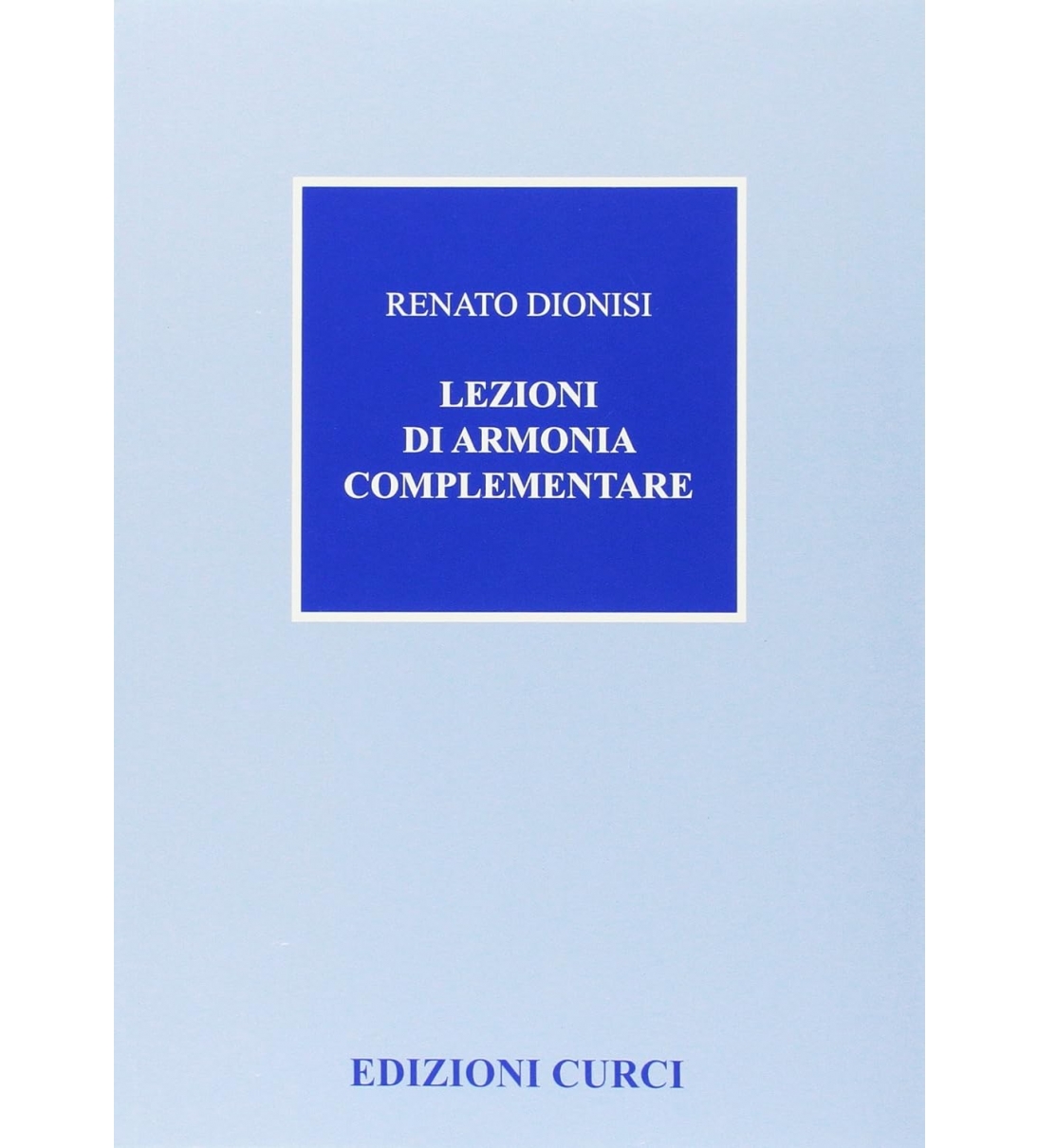 Lezioni di armonia complementare [EC5856]