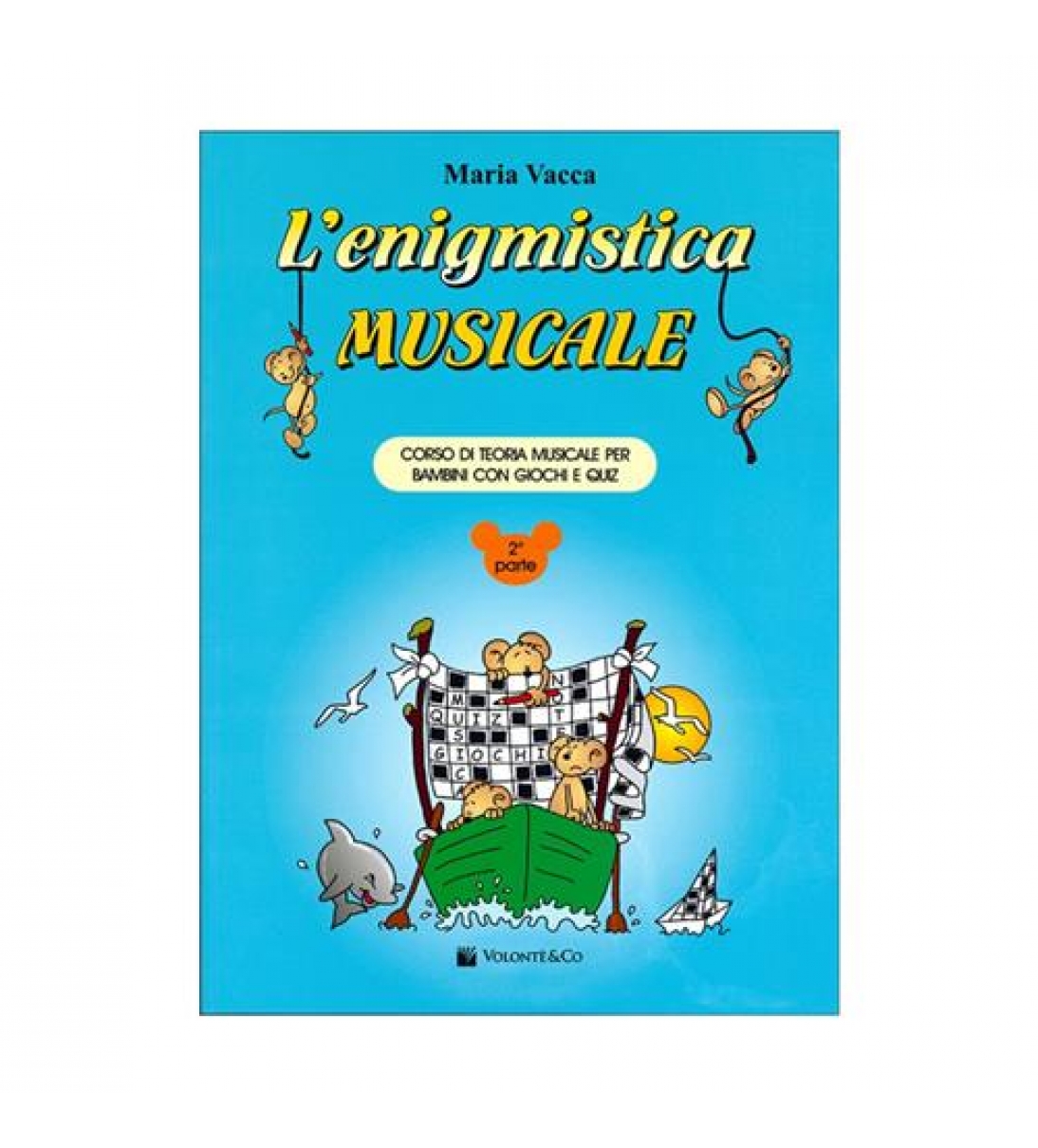 Volonte & Co L'enigmistica musicale - Vol. 2 [MB516]