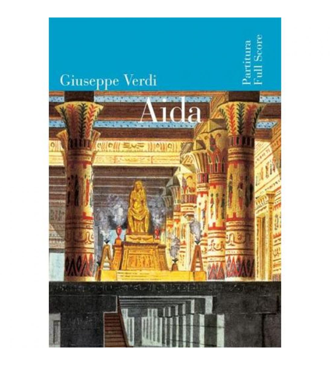 Ricordi - Aida Giuseppe Verdi Partitura Completa