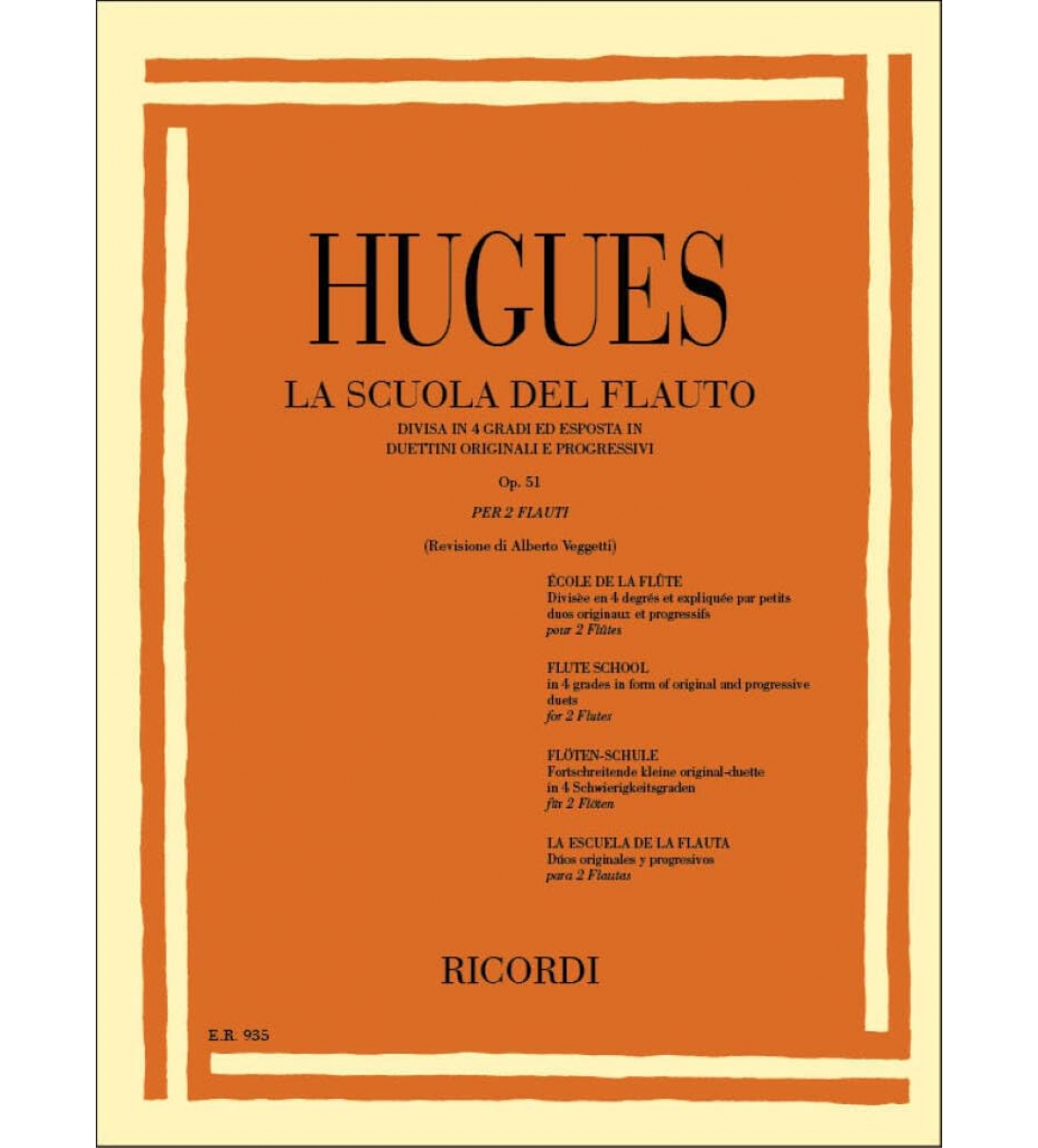 Hugues La Scuola del Flauto Op. 51 - 1° Grado