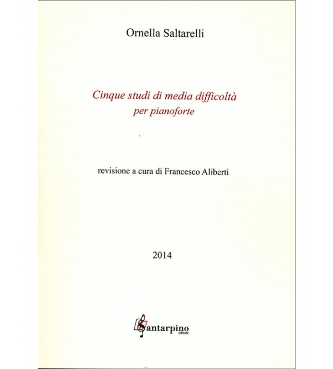 5 Studi di media difficoltà per Pianoforte - Ornella Saltarella
