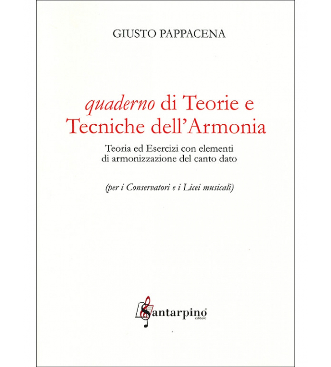 Quaderno di teoria e tecniche dell'armonizzazione - Giusto Pappacena