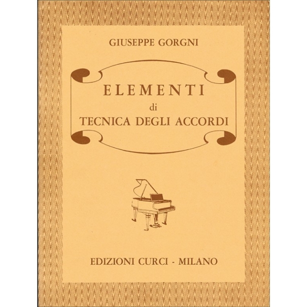 ELEMENTI DI TECNICA DEGLI ACCORDI - GIUSEPPE GORGNI