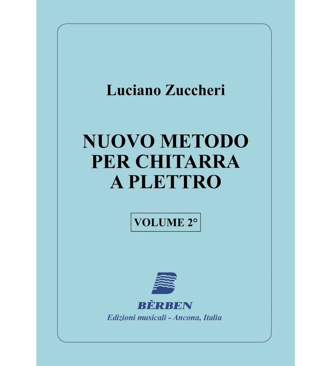Bèrben Nuovo metodo per chitarra a plettro