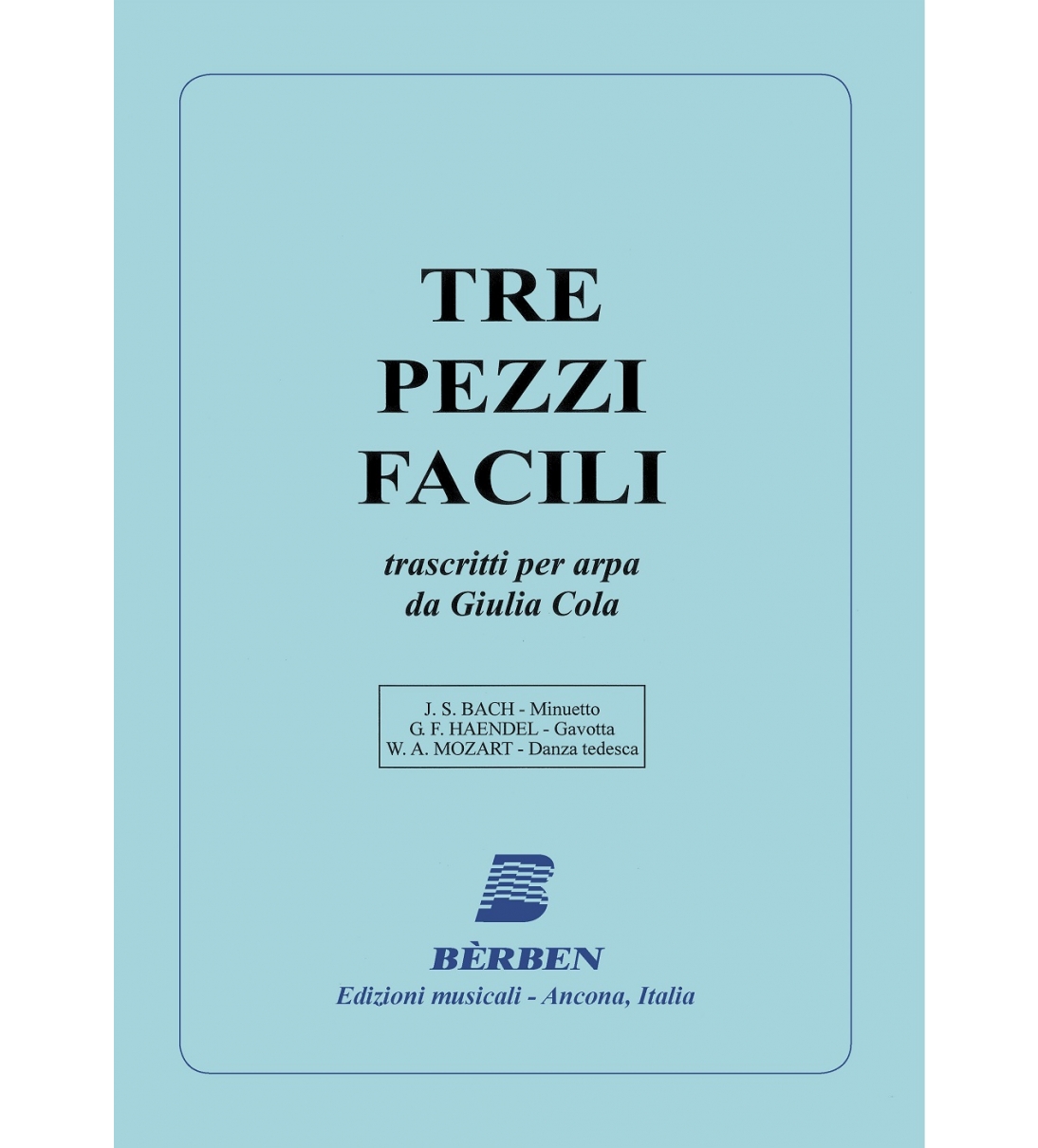 Bèrben Tre pezzi facili trascritti per arpa da Giulia Cola