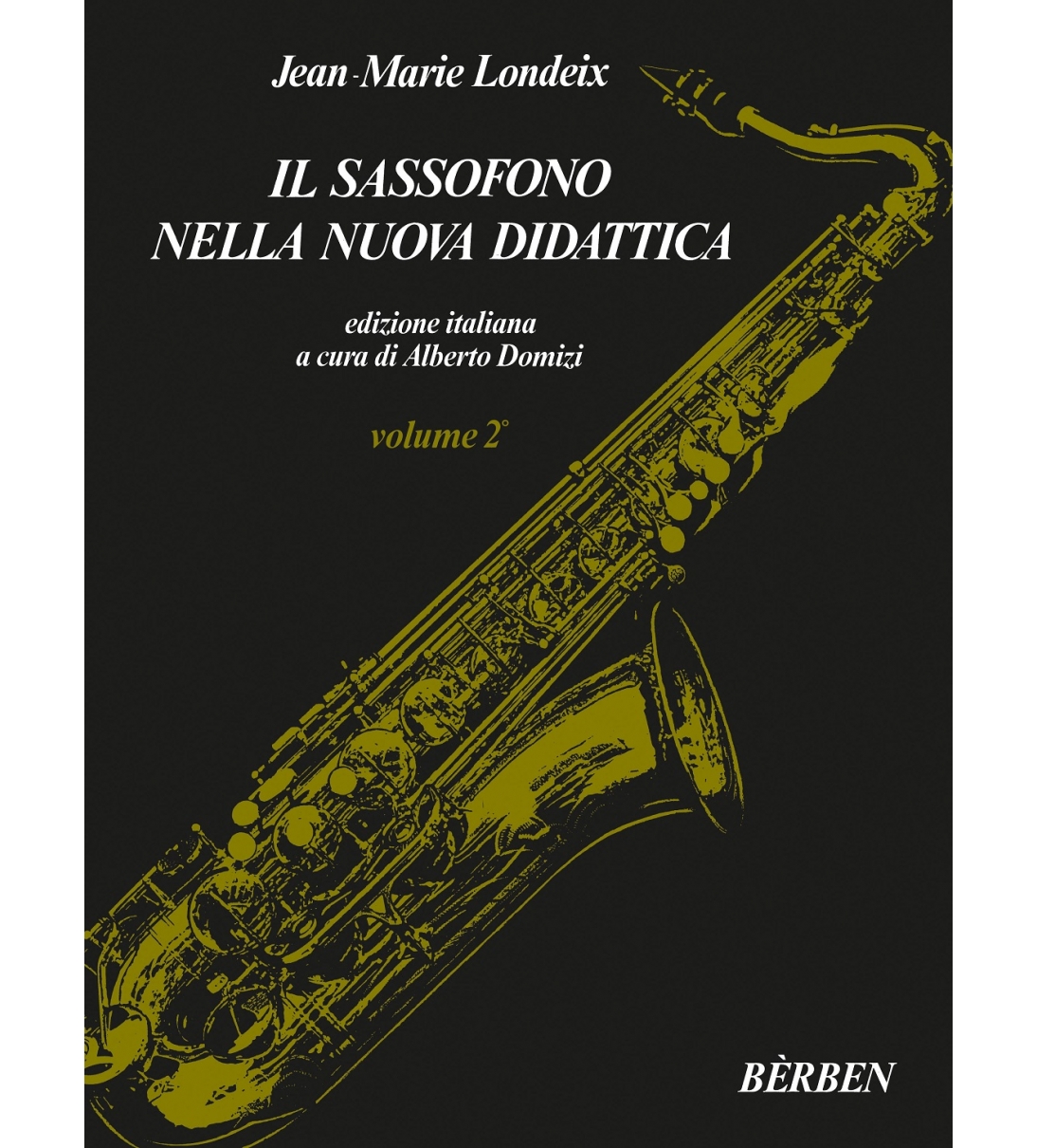Il sassofono nella nuova didattica - Volume 2 