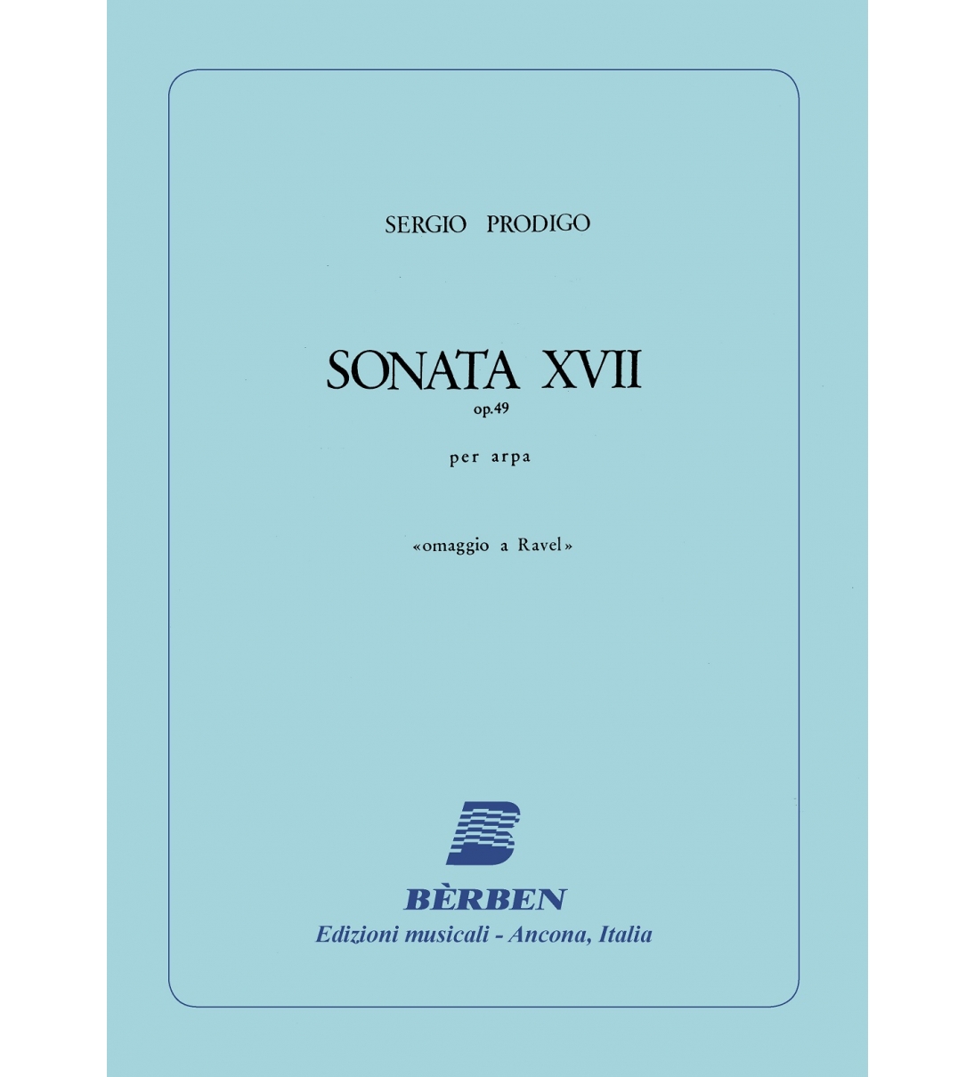 Bèrben Sonata XVII op. 49 per arpa ("omaggio a Ravel")