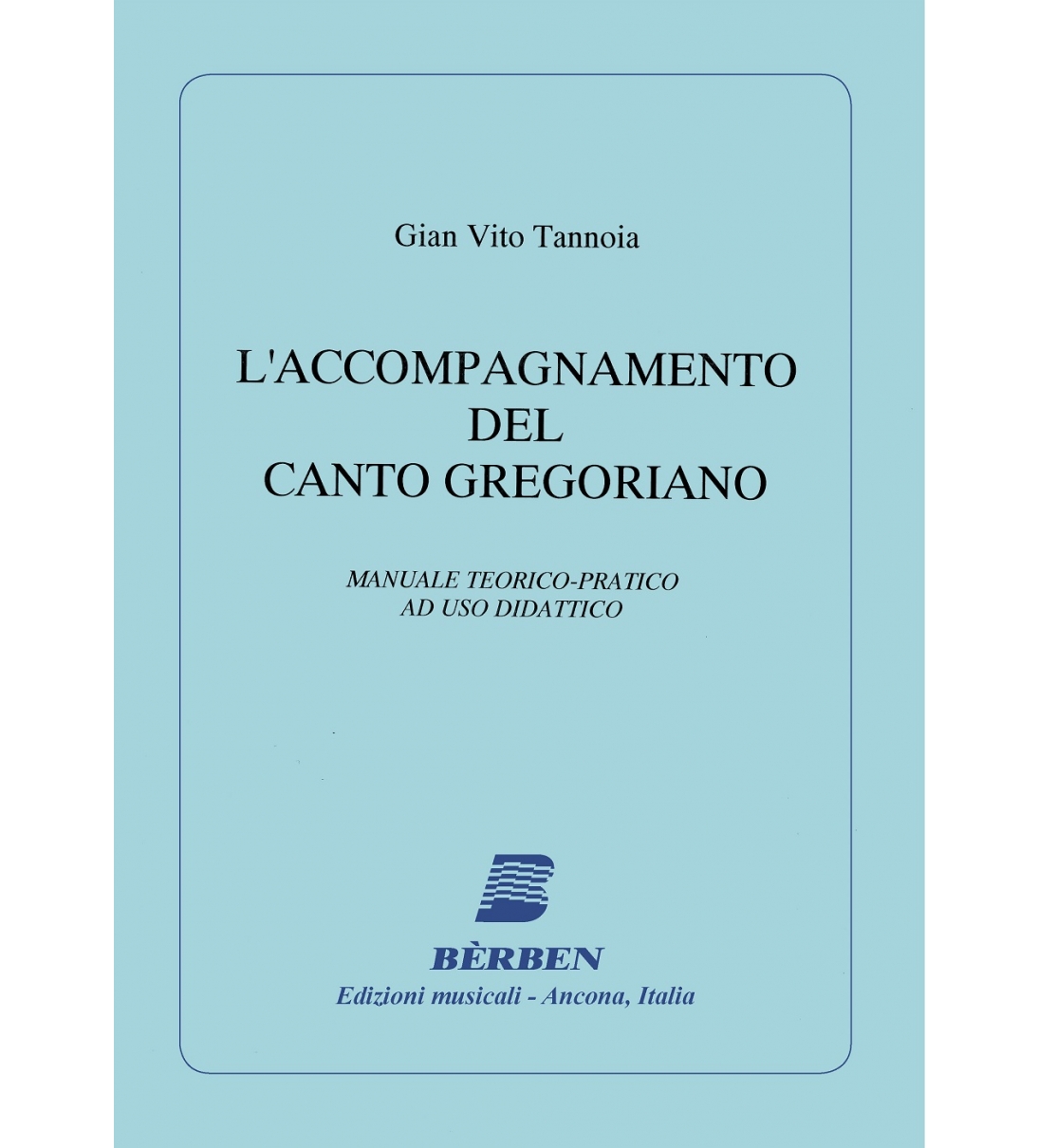 Bèrben L'accompagnamento del canto gregoriano