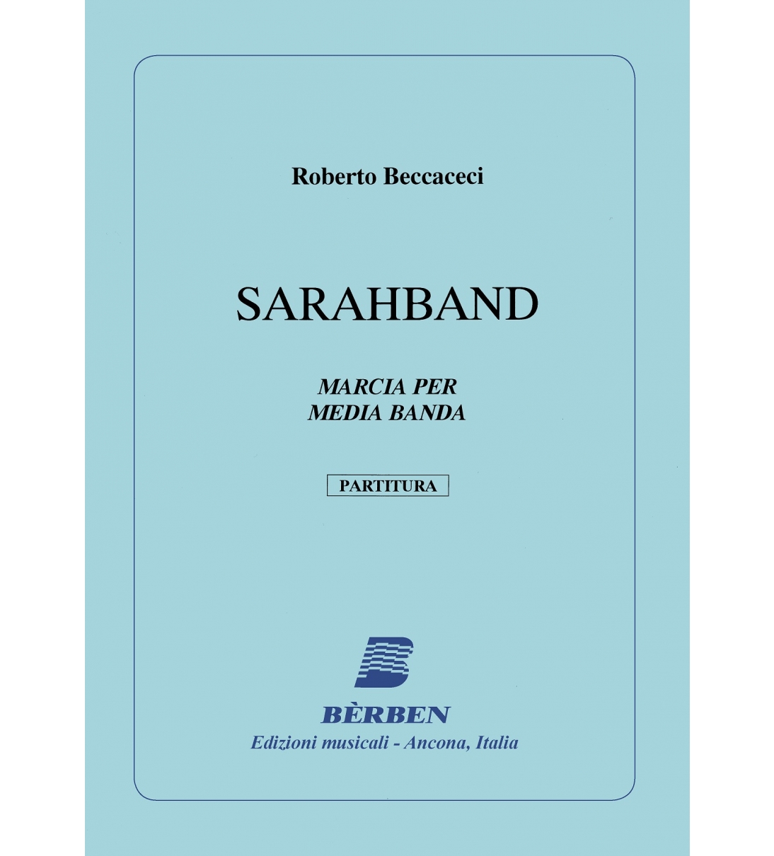 Sarahband. marcia per media banda - FLICORNO SOPRANO Mib