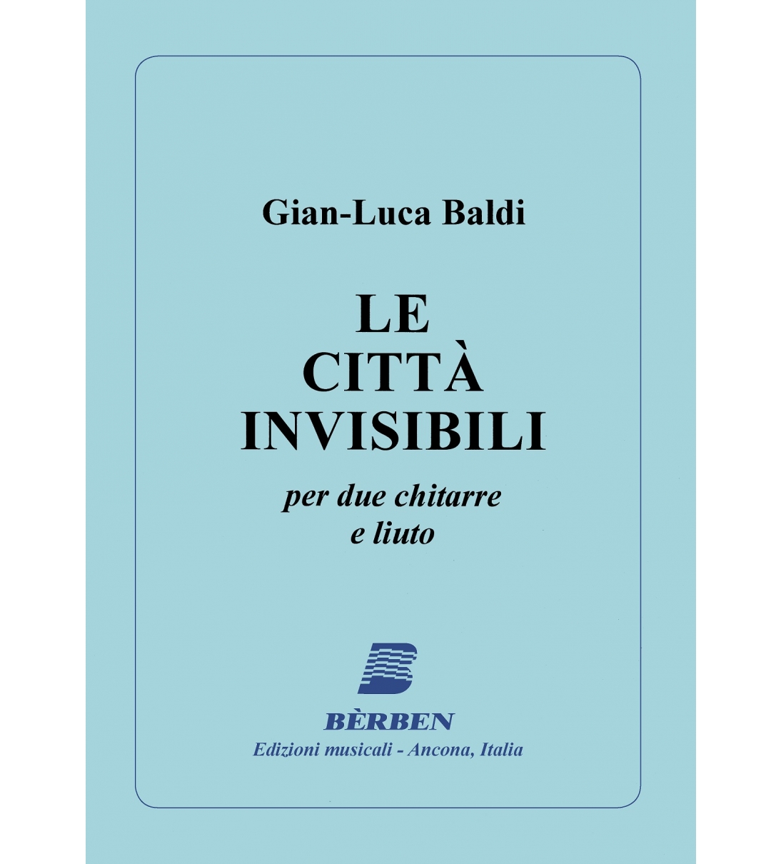 Bèrben Le città invisibili 