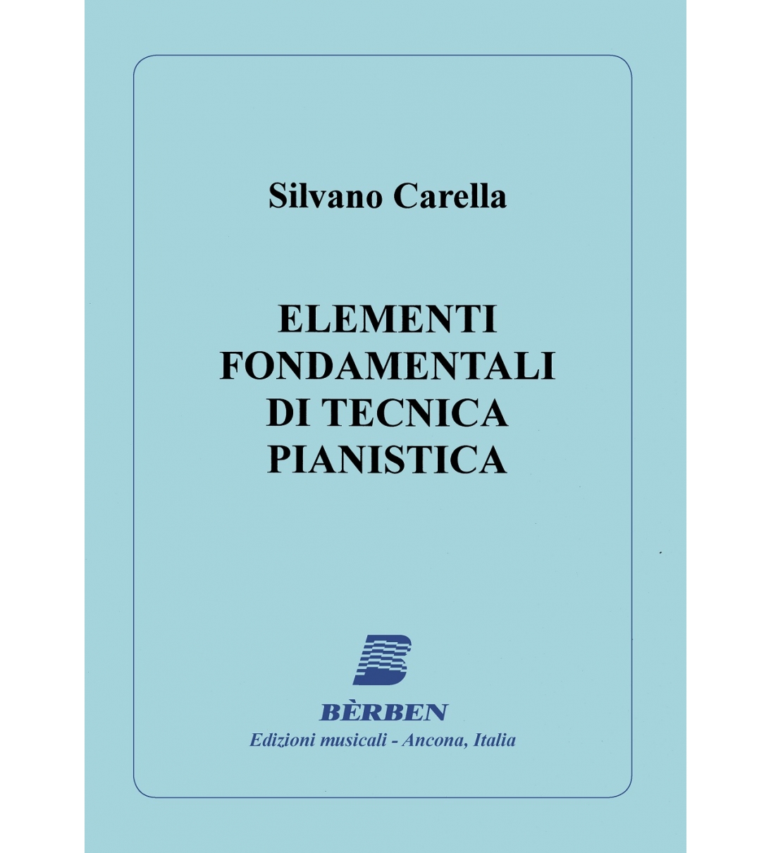 Bèrben Elementi fondamentali di tecnica pianistica