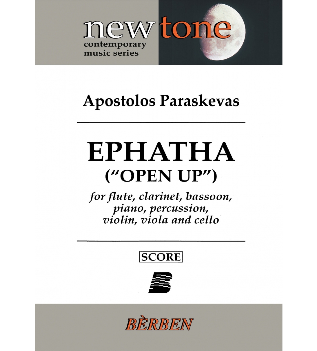Bèrben Ephatha per flute, clarinet, bassoon, piano, percussion, violin, viola and cello
