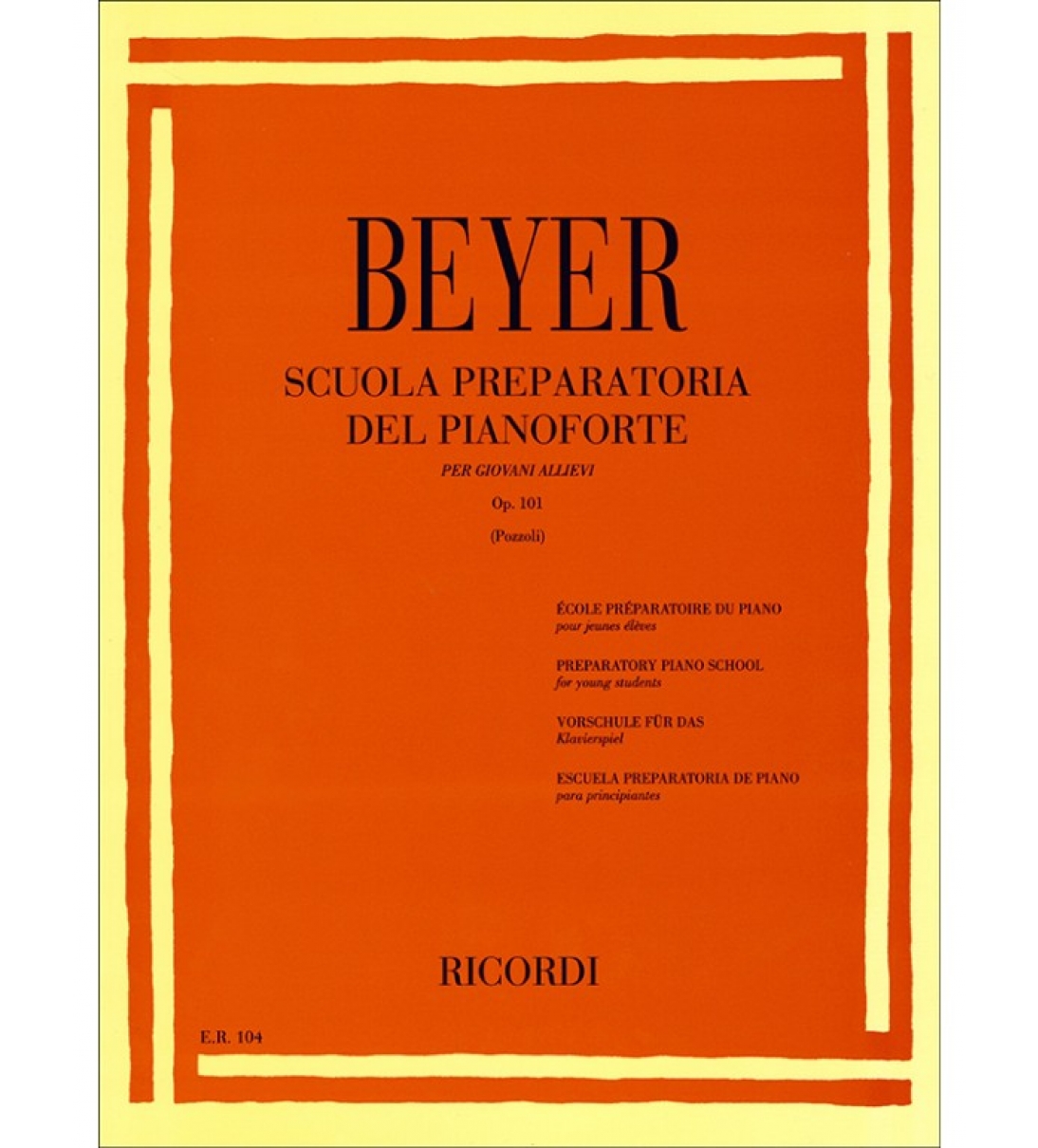 SCUOLA PREPARATORIA DEL PIANOFORTE - BEYER [BER104]