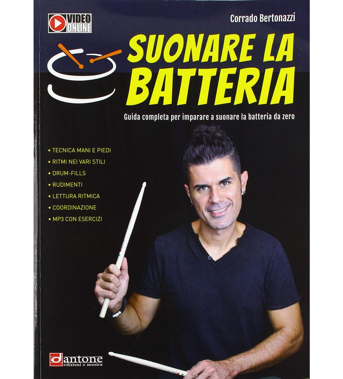 Suonare la batteria. Guida completa per imparare a suonare la batteria da zero