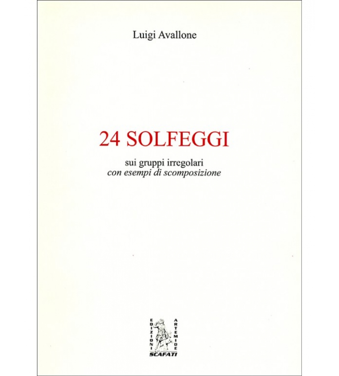 24 Solfeggi sui gruppi irregolari - Luigi Avallone