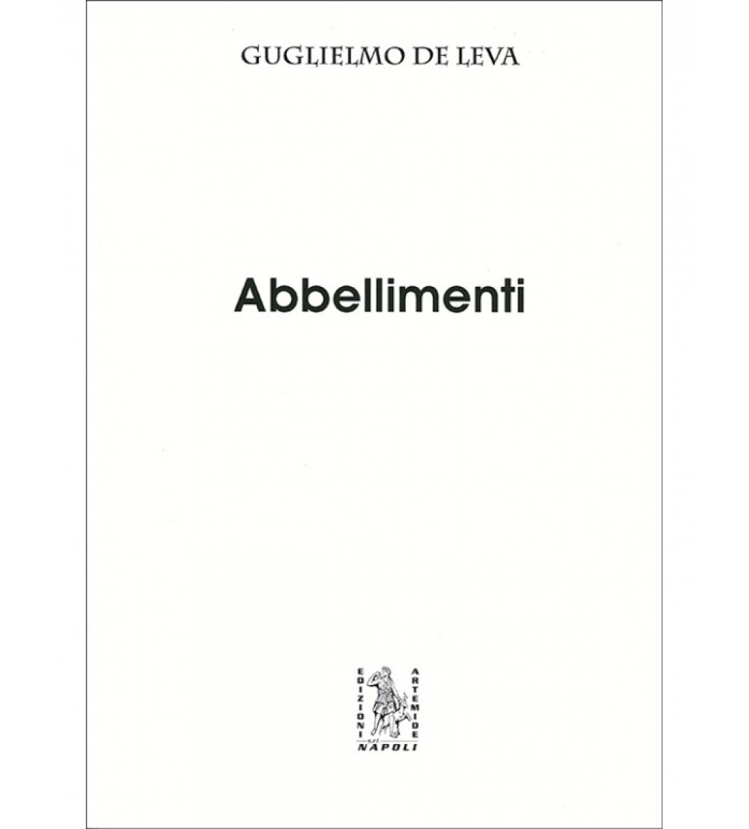 Abbellimenti - Guglielmo De Leva