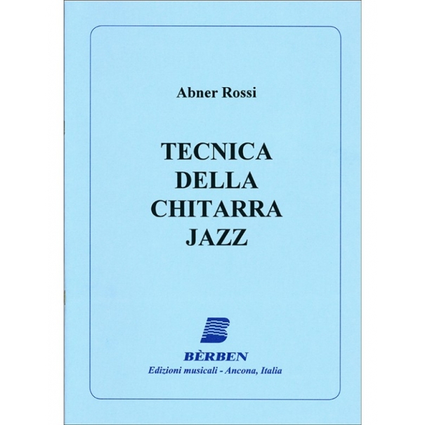 Bèrben Tecnica della Chitarra jazz A. Rossi