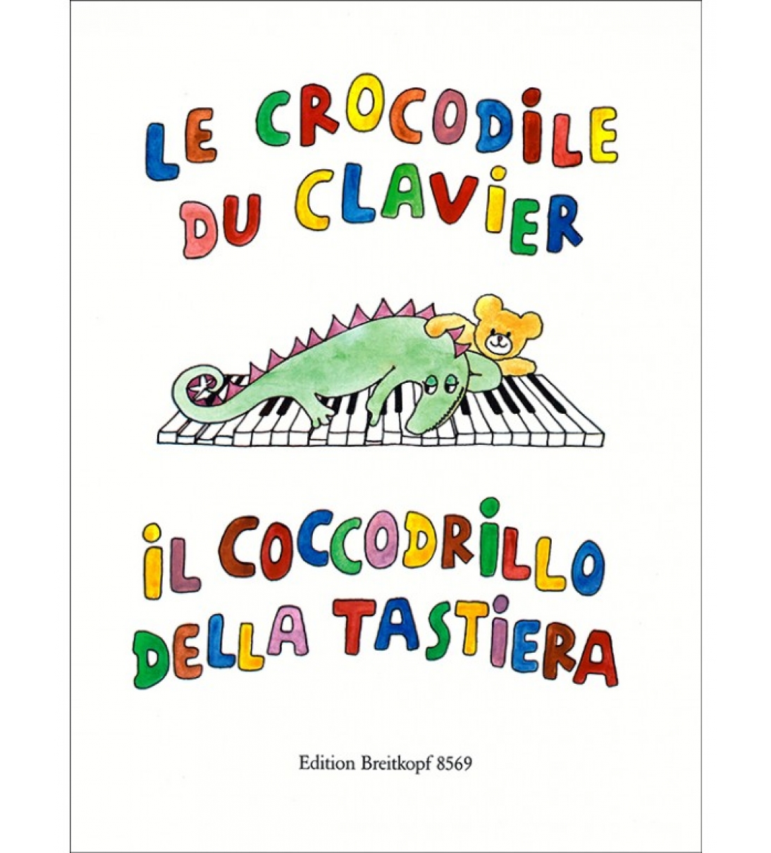 IL COCCODRILLO DELLA TASTIERA - AUTORI VARI