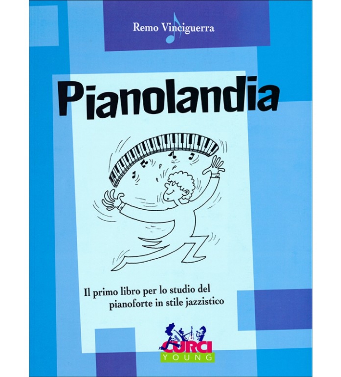 PIANOLANDIA- REMO VINCIGUERRA