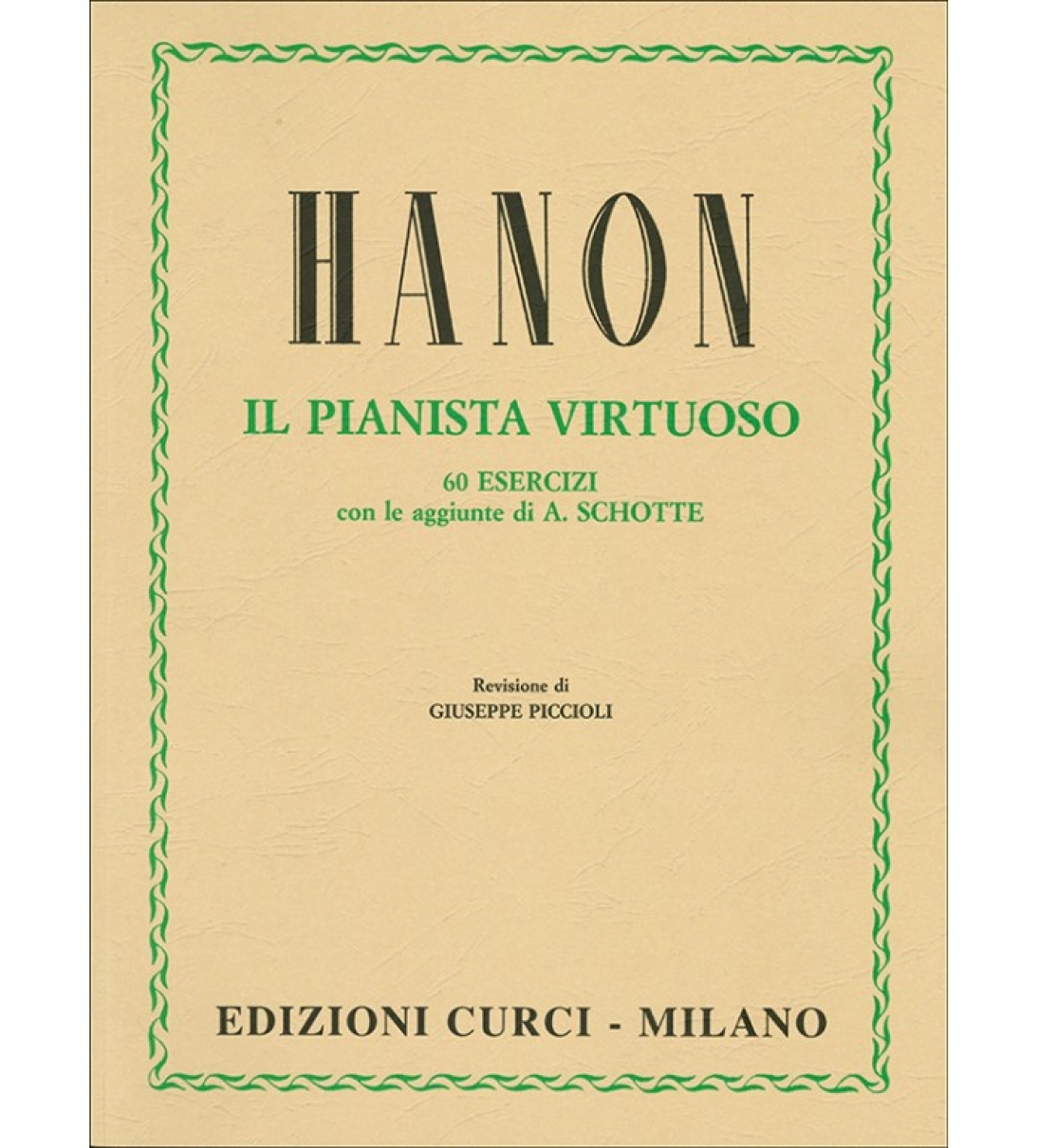 IL PIANISTA VIRTUOSO 60 ESERCIZI - C.L. HANON