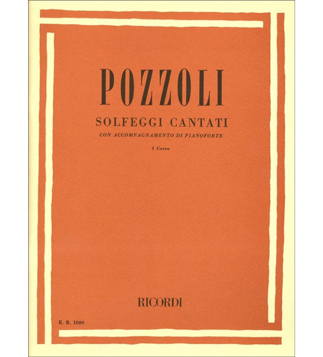 SOLFEGGI CANTATI CORSO I - POZZOLI [BER1089]