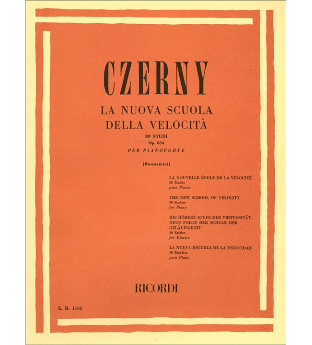 LA NUOVA SCUOLA DELLA VELOCITA 30 STUDI OP.834 PER PIANOFORTE - CZERNY [BER1166]