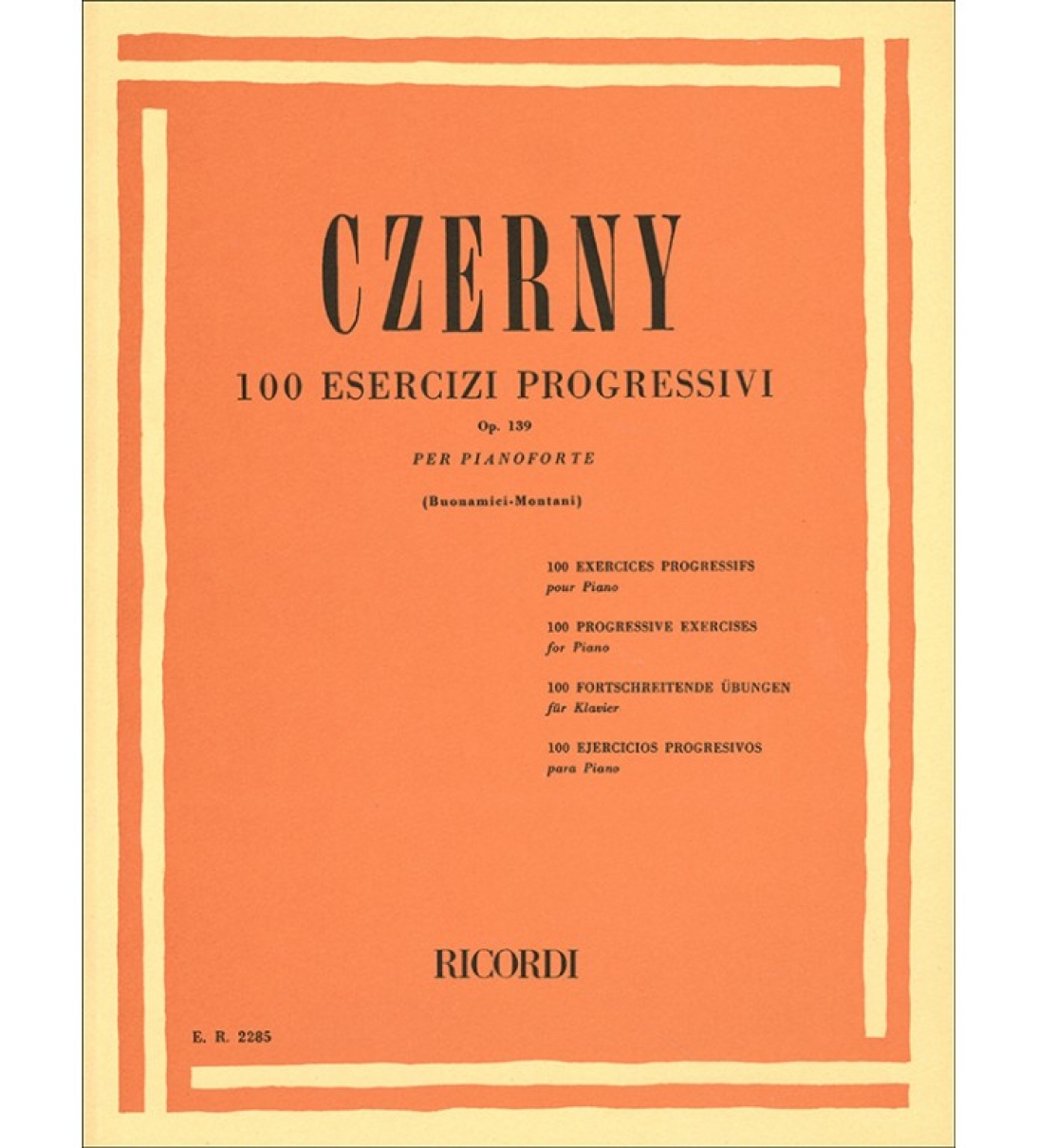 100  Esercizi Progressivi Op. 139 per Pianoforte - Czerny