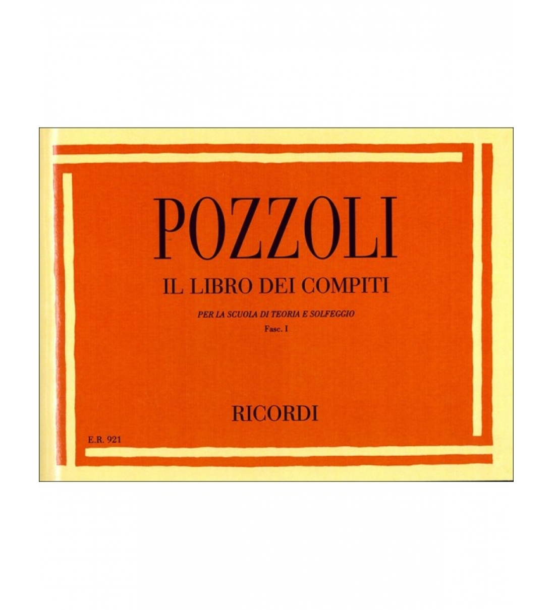IL LIBRO DEI COMPITI FASCICOLO I - POZZOLI [BER921]