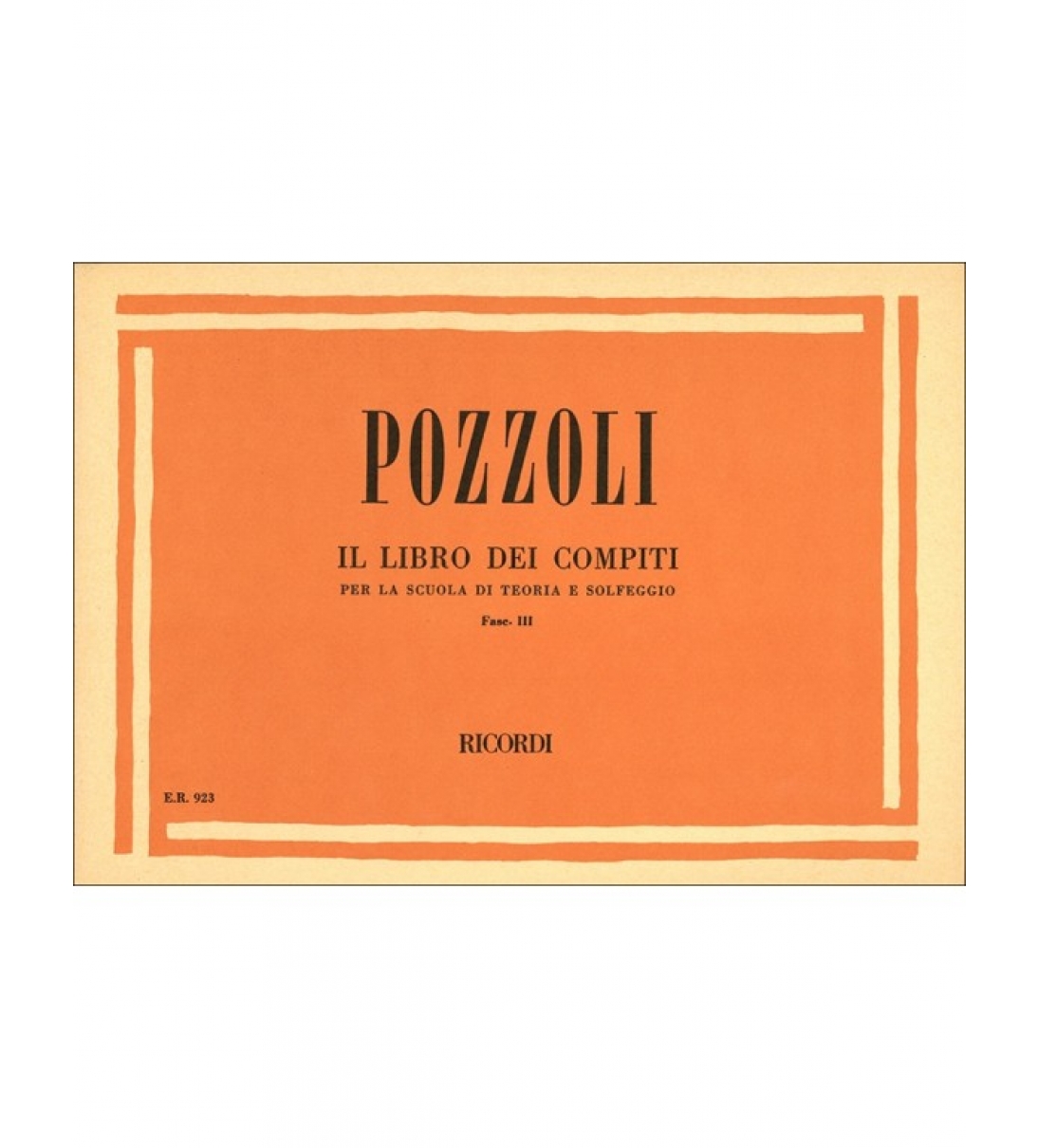 IL LIBRO DEI COMPITI FASCICOLO III - POZZOLI [BER923]