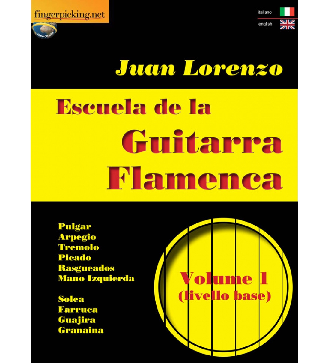 Escuela de la Guitarra Flamenca [italiano/inglese] Vol. 1