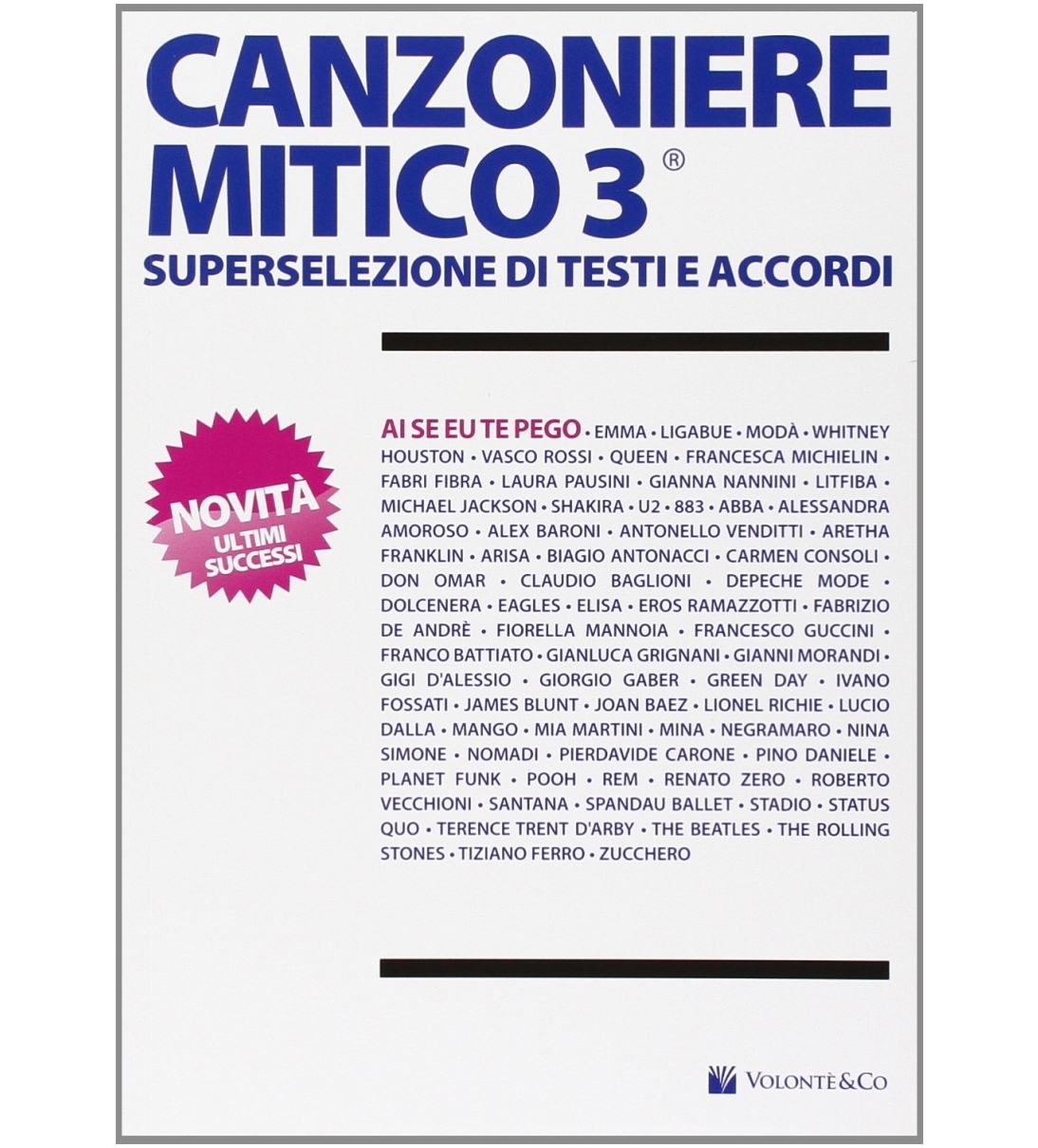 Canzoniere mitico 3. Superselezione di testi e accordi 
