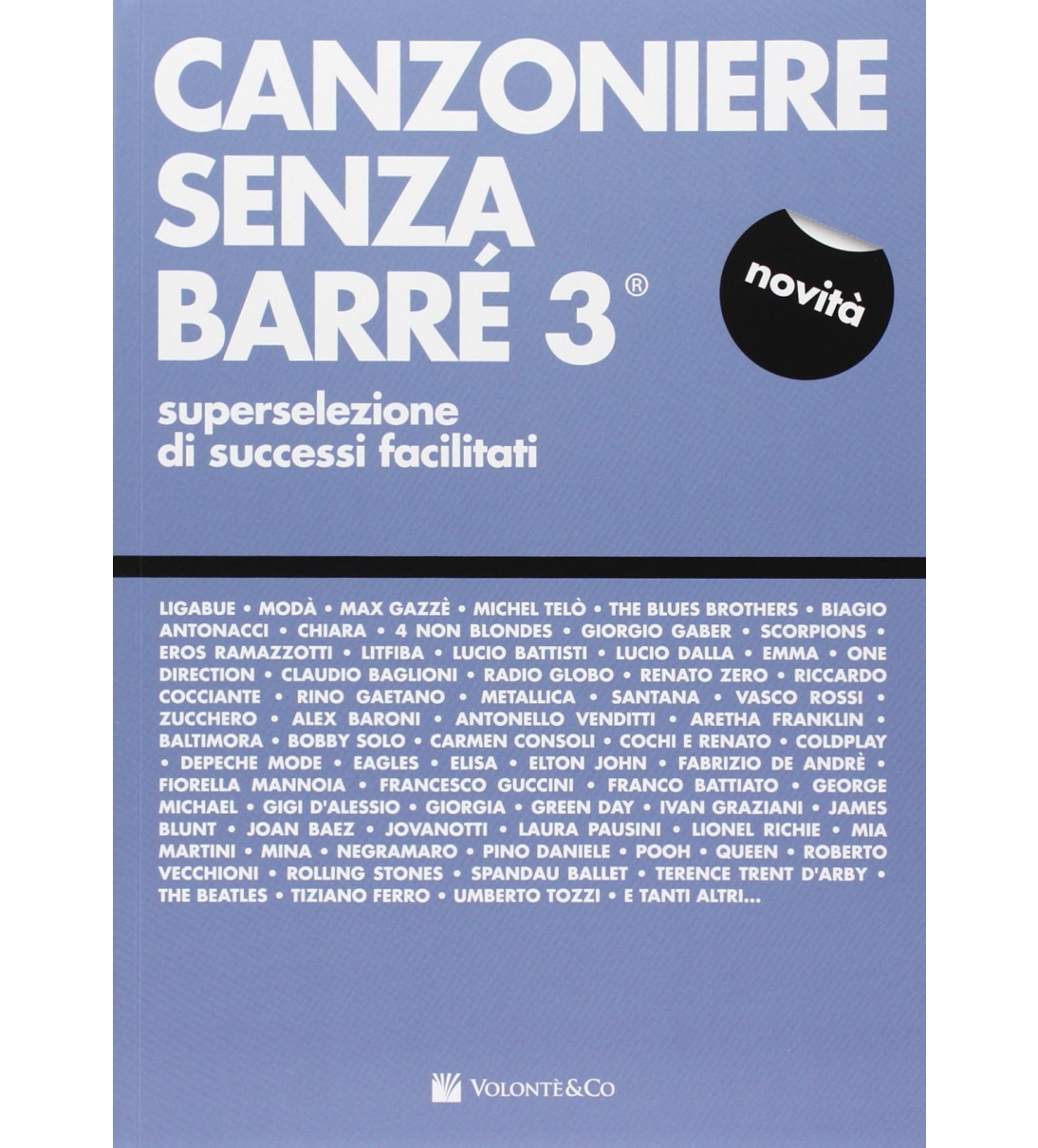 Volontè & Co. - Canzoniere senza barré. Superselezione di successi facilitati (Vol. 3) [MB333]